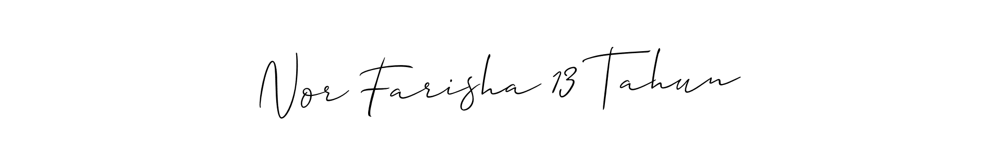 This is the best signature style for the Nor Farisha 13 Tahun name. Also you like these signature font (Allison_Script). Mix name signature. Nor Farisha 13 Tahun signature style 2 images and pictures png