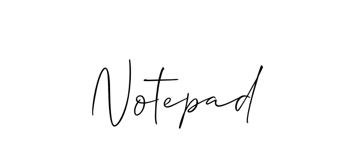 Make a beautiful signature design for name Notepad. With this signature (Allison_Script) style, you can create a handwritten signature for free. Notepad signature style 2 images and pictures png