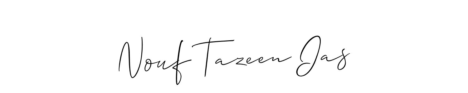 Check out images of Autograph of Nouf Tazeen Ias name. Actor Nouf Tazeen Ias Signature Style. Allison_Script is a professional sign style online. Nouf Tazeen Ias signature style 2 images and pictures png