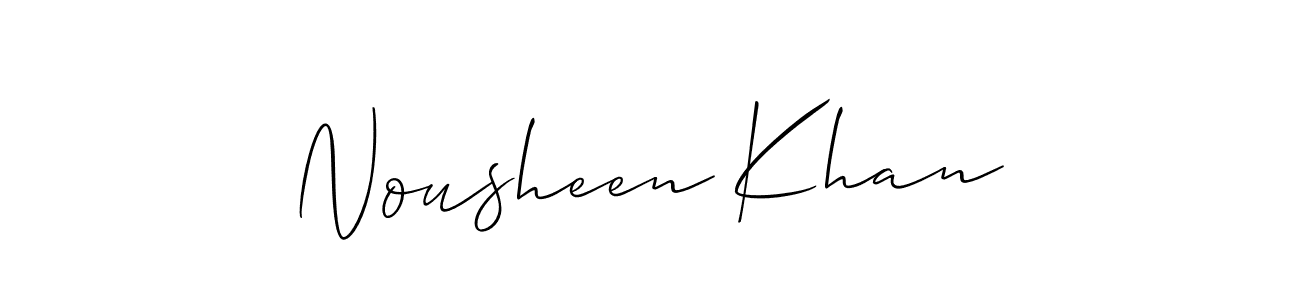 Design your own signature with our free online signature maker. With this signature software, you can create a handwritten (Allison_Script) signature for name Nousheen Khan. Nousheen Khan signature style 2 images and pictures png