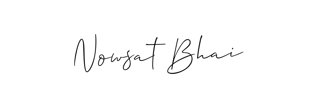 It looks lik you need a new signature style for name Nowsat Bhai. Design unique handwritten (Allison_Script) signature with our free signature maker in just a few clicks. Nowsat Bhai signature style 2 images and pictures png