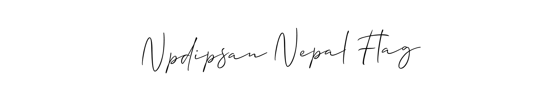 Make a beautiful signature design for name Npdipsan Nepal Flag. With this signature (Allison_Script) style, you can create a handwritten signature for free. Npdipsan Nepal Flag signature style 2 images and pictures png
