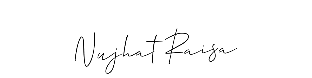 Make a beautiful signature design for name Nujhat Raisa. With this signature (Allison_Script) style, you can create a handwritten signature for free. Nujhat Raisa signature style 2 images and pictures png