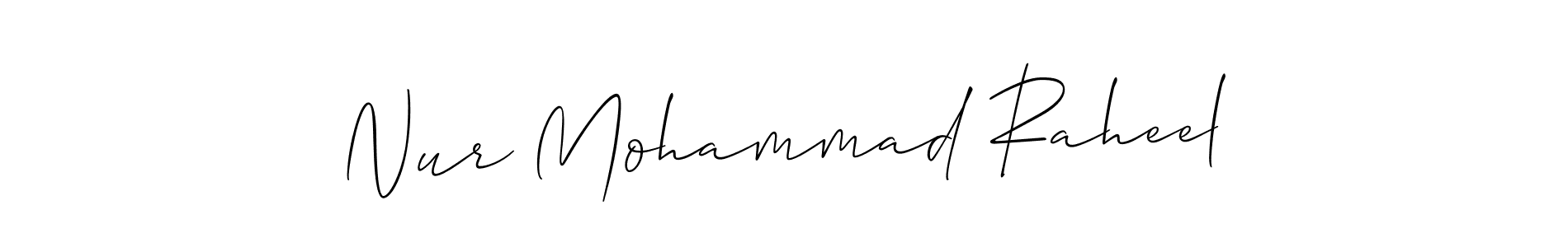How to make Nur Mohammad Raheel signature? Allison_Script is a professional autograph style. Create handwritten signature for Nur Mohammad Raheel name. Nur Mohammad Raheel signature style 2 images and pictures png