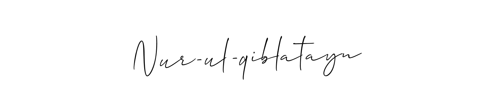 You should practise on your own different ways (Allison_Script) to write your name (Nur-ul-qiblatayn) in signature. don't let someone else do it for you. Nur-ul-qiblatayn signature style 2 images and pictures png