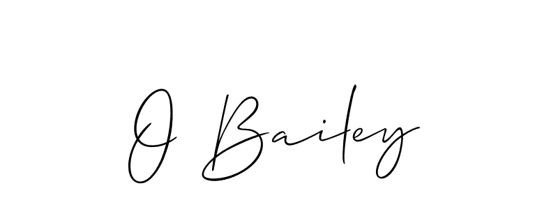 How to make O Bailey signature? Allison_Script is a professional autograph style. Create handwritten signature for O Bailey name. O Bailey signature style 2 images and pictures png