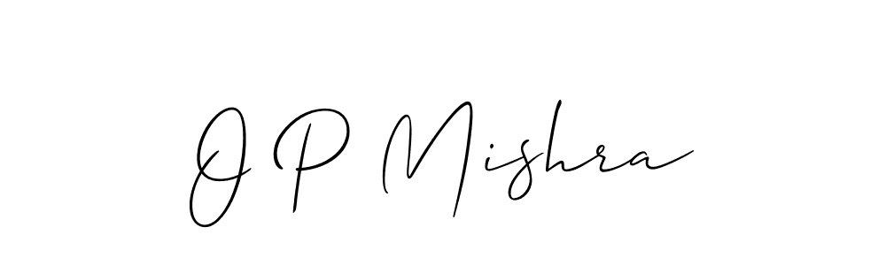 How to make O P Mishra signature? Allison_Script is a professional autograph style. Create handwritten signature for O P Mishra name. O P Mishra signature style 2 images and pictures png