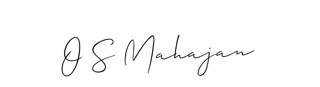 Make a short O S Mahajan signature style. Manage your documents anywhere anytime using Allison_Script. Create and add eSignatures, submit forms, share and send files easily. O S Mahajan signature style 2 images and pictures png