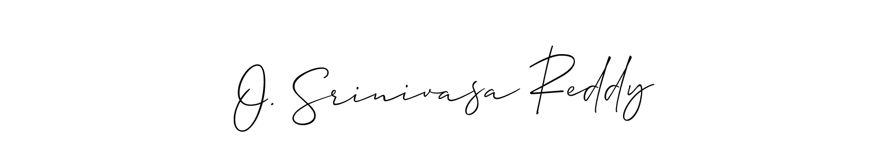 Also You can easily find your signature by using the search form. We will create O. Srinivasa Reddy name handwritten signature images for you free of cost using Allison_Script sign style. O. Srinivasa Reddy signature style 2 images and pictures png
