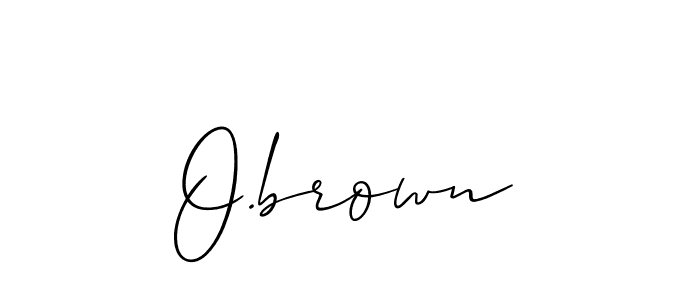 Create a beautiful signature design for name O.brown. With this signature (Allison_Script) fonts, you can make a handwritten signature for free. O.brown signature style 2 images and pictures png