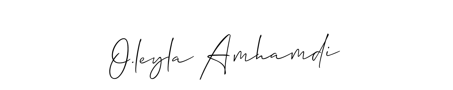 Best and Professional Signature Style for O.leyla Amhamdi. Allison_Script Best Signature Style Collection. O.leyla Amhamdi signature style 2 images and pictures png