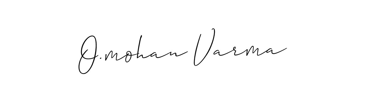 How to make O.mohan Varma signature? Allison_Script is a professional autograph style. Create handwritten signature for O.mohan Varma name. O.mohan Varma signature style 2 images and pictures png