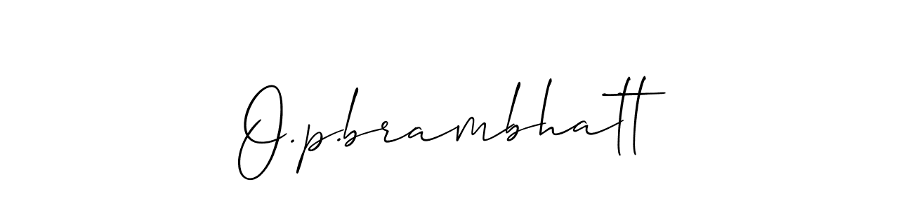 if you are searching for the best signature style for your name O.p.brambhatt. so please give up your signature search. here we have designed multiple signature styles  using Allison_Script. O.p.brambhatt signature style 2 images and pictures png