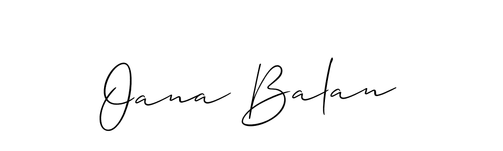 How to make Oana Balan name signature. Use Allison_Script style for creating short signs online. This is the latest handwritten sign. Oana Balan signature style 2 images and pictures png