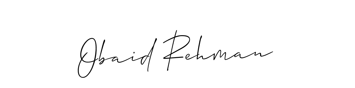 It looks lik you need a new signature style for name Obaid Rehman. Design unique handwritten (Allison_Script) signature with our free signature maker in just a few clicks. Obaid Rehman signature style 2 images and pictures png