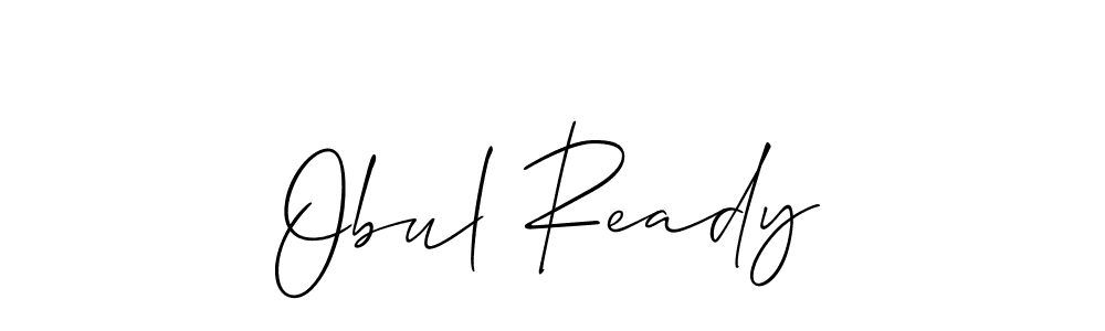 Best and Professional Signature Style for Obul Ready. Allison_Script Best Signature Style Collection. Obul Ready signature style 2 images and pictures png