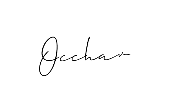Use a signature maker to create a handwritten signature online. With this signature software, you can design (Allison_Script) your own signature for name Occhav. Occhav signature style 2 images and pictures png