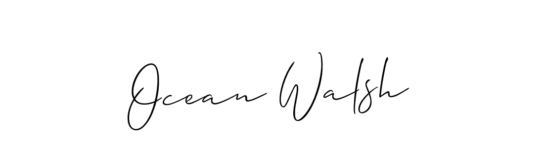 You should practise on your own different ways (Allison_Script) to write your name (Ocean Walsh) in signature. don't let someone else do it for you. Ocean Walsh signature style 2 images and pictures png