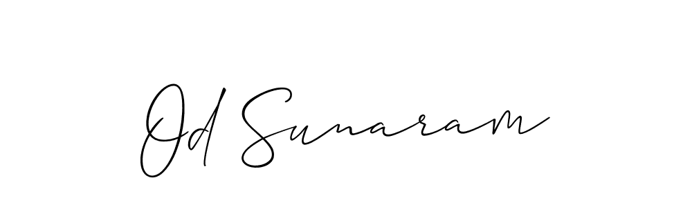 Make a short Od Sunaram signature style. Manage your documents anywhere anytime using Allison_Script. Create and add eSignatures, submit forms, share and send files easily. Od Sunaram signature style 2 images and pictures png