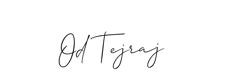 Make a beautiful signature design for name Od Tejraj. With this signature (Allison_Script) style, you can create a handwritten signature for free. Od Tejraj signature style 2 images and pictures png