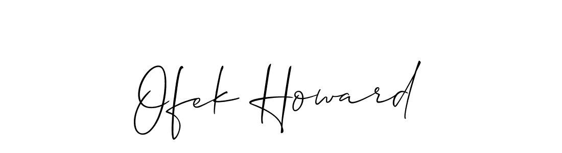 It looks lik you need a new signature style for name Ofek Howard. Design unique handwritten (Allison_Script) signature with our free signature maker in just a few clicks. Ofek Howard signature style 2 images and pictures png