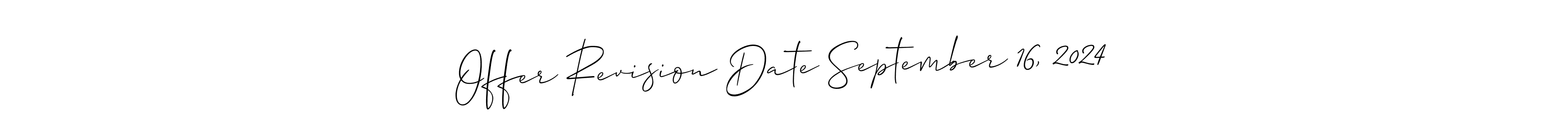 Offer Revision Date September 16, 2024 stylish signature style. Best Handwritten Sign (Allison_Script) for my name. Handwritten Signature Collection Ideas for my name Offer Revision Date September 16, 2024. Offer Revision Date September 16, 2024 signature style 2 images and pictures png