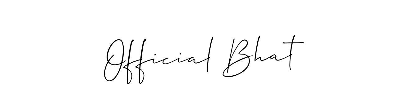 How to make Official Bhat signature? Allison_Script is a professional autograph style. Create handwritten signature for Official Bhat name. Official Bhat signature style 2 images and pictures png