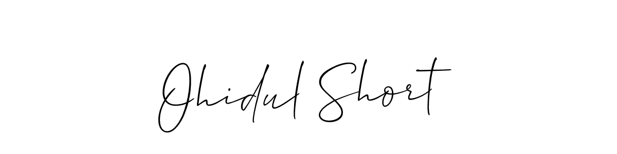 Design your own signature with our free online signature maker. With this signature software, you can create a handwritten (Allison_Script) signature for name Ohidul Short. Ohidul Short signature style 2 images and pictures png
