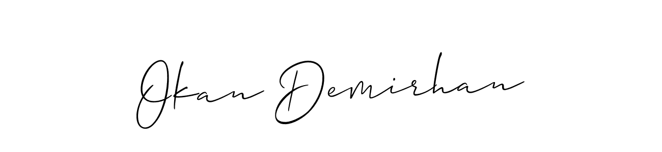 Design your own signature with our free online signature maker. With this signature software, you can create a handwritten (Allison_Script) signature for name Okan Demirhan. Okan Demirhan signature style 2 images and pictures png