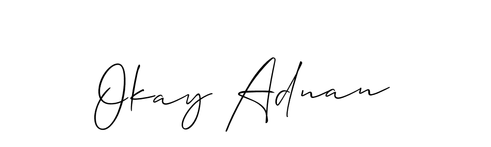 Make a short Okay Adnan signature style. Manage your documents anywhere anytime using Allison_Script. Create and add eSignatures, submit forms, share and send files easily. Okay Adnan signature style 2 images and pictures png