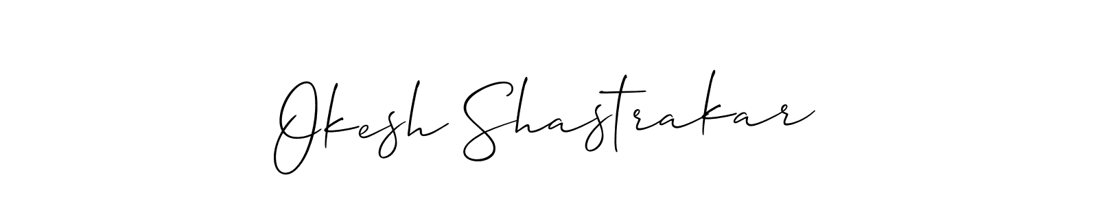 Design your own signature with our free online signature maker. With this signature software, you can create a handwritten (Allison_Script) signature for name Okesh Shastrakar. Okesh Shastrakar signature style 2 images and pictures png