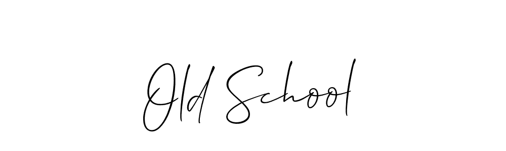 Make a beautiful signature design for name Old School. With this signature (Allison_Script) style, you can create a handwritten signature for free. Old School signature style 2 images and pictures png