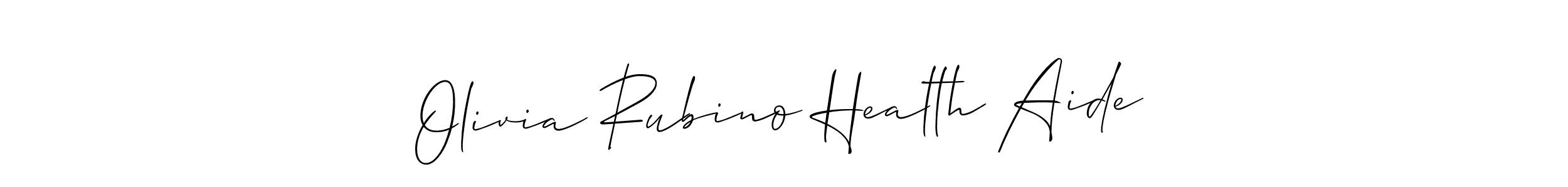 How to Draw Olivia Rubino Health Aide signature style? Allison_Script is a latest design signature styles for name Olivia Rubino Health Aide. Olivia Rubino Health Aide signature style 2 images and pictures png