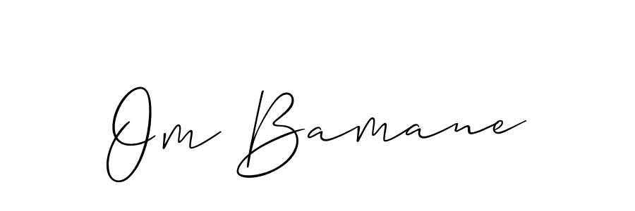 Best and Professional Signature Style for Om Bamane. Allison_Script Best Signature Style Collection. Om Bamane signature style 2 images and pictures png