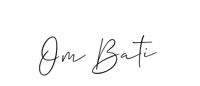 The best way (Allison_Script) to make a short signature is to pick only two or three words in your name. The name Om Bati include a total of six letters. For converting this name. Om Bati signature style 2 images and pictures png