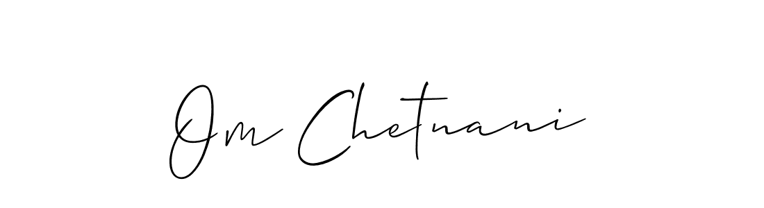 Make a short Om Chetnani signature style. Manage your documents anywhere anytime using Allison_Script. Create and add eSignatures, submit forms, share and send files easily. Om Chetnani signature style 2 images and pictures png