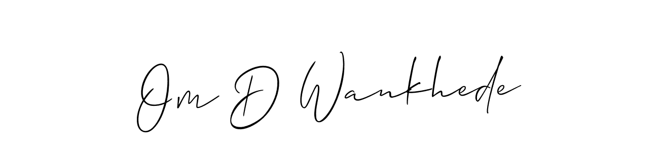 How to make Om D Wankhede signature? Allison_Script is a professional autograph style. Create handwritten signature for Om D Wankhede name. Om D Wankhede signature style 2 images and pictures png