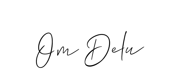 See photos of Om Delu official signature by Spectra . Check more albums & portfolios. Read reviews & check more about Allison_Script font. Om Delu signature style 2 images and pictures png