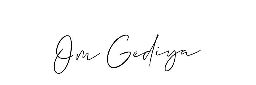 Make a short Om Gediya signature style. Manage your documents anywhere anytime using Allison_Script. Create and add eSignatures, submit forms, share and send files easily. Om Gediya signature style 2 images and pictures png