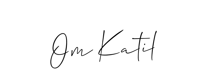 How to make Om Katil name signature. Use Allison_Script style for creating short signs online. This is the latest handwritten sign. Om Katil signature style 2 images and pictures png