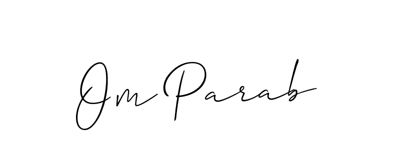 Create a beautiful signature design for name Om Parab. With this signature (Allison_Script) fonts, you can make a handwritten signature for free. Om Parab signature style 2 images and pictures png