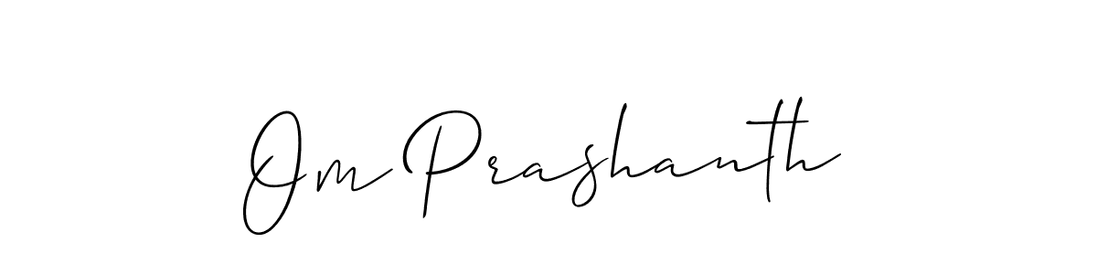 Create a beautiful signature design for name Om Prashanth. With this signature (Allison_Script) fonts, you can make a handwritten signature for free. Om Prashanth signature style 2 images and pictures png