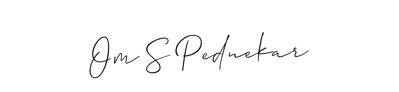 This is the best signature style for the Om S Pednekar name. Also you like these signature font (Allison_Script). Mix name signature. Om S Pednekar signature style 2 images and pictures png
