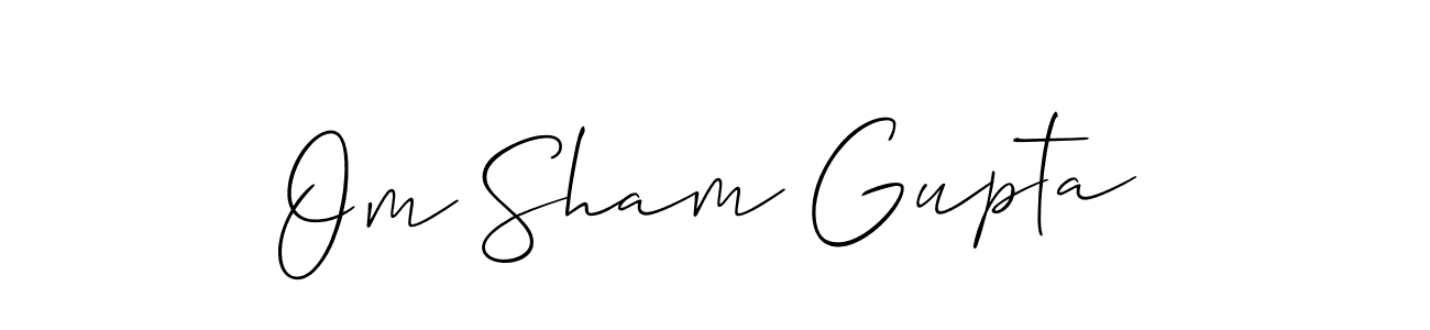 Make a short Om Sham Gupta signature style. Manage your documents anywhere anytime using Allison_Script. Create and add eSignatures, submit forms, share and send files easily. Om Sham Gupta signature style 2 images and pictures png