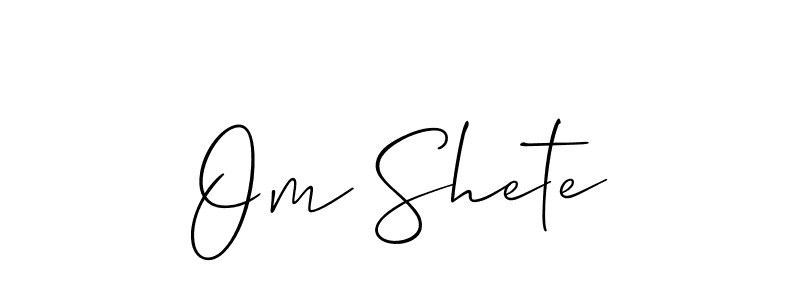 Also we have Om Shete name is the best signature style. Create professional handwritten signature collection using Allison_Script autograph style. Om Shete signature style 2 images and pictures png