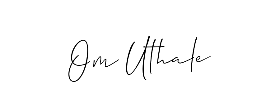 Also we have Om Uthale name is the best signature style. Create professional handwritten signature collection using Allison_Script autograph style. Om Uthale signature style 2 images and pictures png