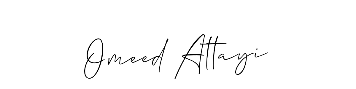 It looks lik you need a new signature style for name Omeed Attayi. Design unique handwritten (Allison_Script) signature with our free signature maker in just a few clicks. Omeed Attayi signature style 2 images and pictures png