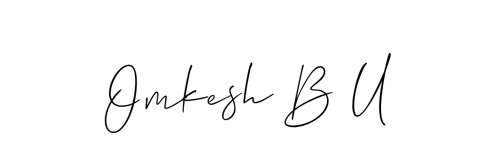 Make a beautiful signature design for name Omkesh B U. With this signature (Allison_Script) style, you can create a handwritten signature for free. Omkesh B U signature style 2 images and pictures png