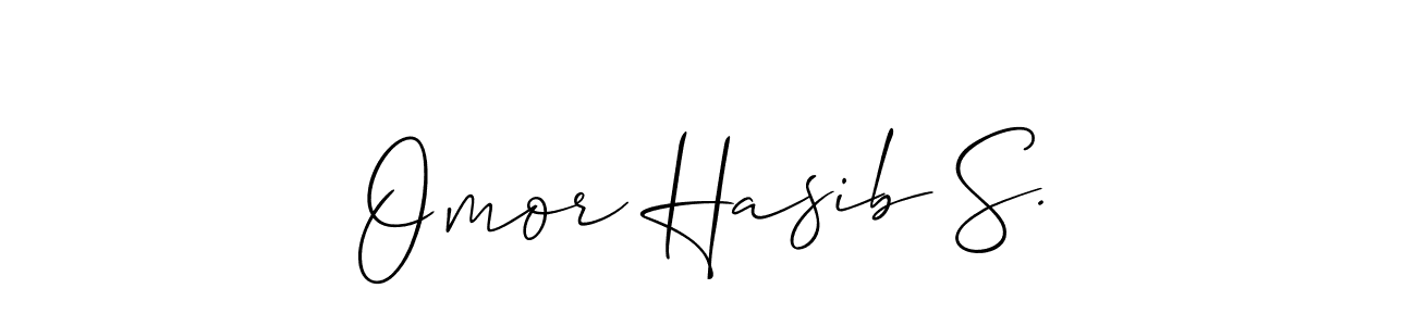The best way (Allison_Script) to make a short signature is to pick only two or three words in your name. The name Omor Hasib S. include a total of six letters. For converting this name. Omor Hasib S. signature style 2 images and pictures png