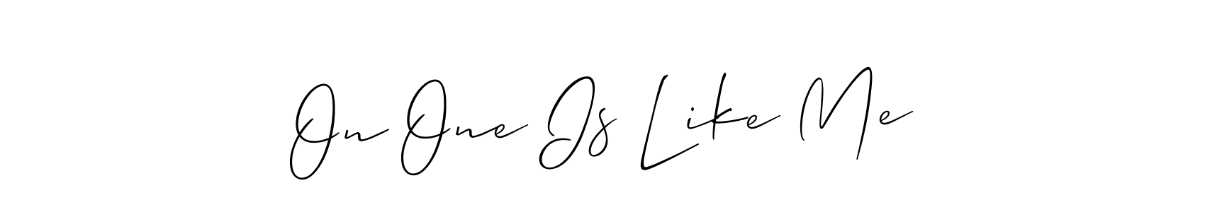 See photos of On One Is Like Me official signature by Spectra . Check more albums & portfolios. Read reviews & check more about Allison_Script font. On One Is Like Me signature style 2 images and pictures png